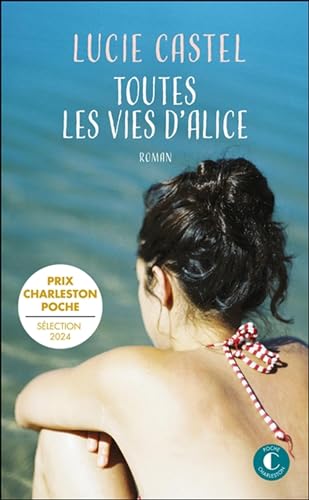 Toutes les vies d'Alice Toutes les vies d'Alice von CHARLESTON