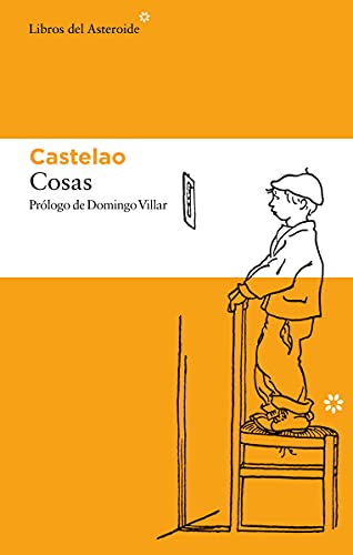 Cosas (Libros del Asteroide, Band 263) von Libros del Asteroide S.L.U.