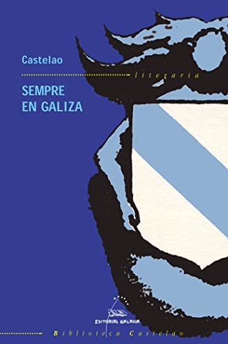 Sempre en Galiza (Biblioteca Castelao, Band 1) von Editorial Galaxia, S.A.