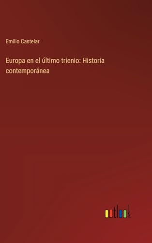 Europa en el último trienio: Historia contemporánea von Outlook Verlag