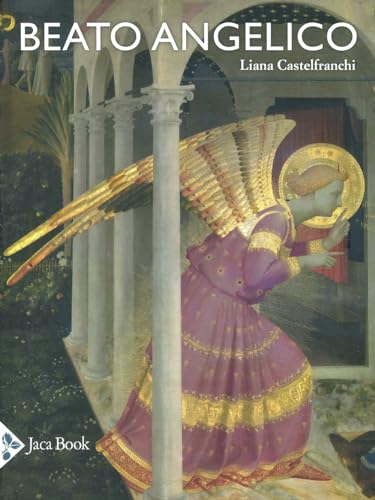 Beato Angelico. Ediz. a colori (Illustrati. Arte mondo) von Jaca Book