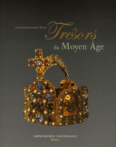 Trésors du Moyen Âge: Ivoires, orfèvreries, enluminures - Ve - XIVe siècles von Actes Sud