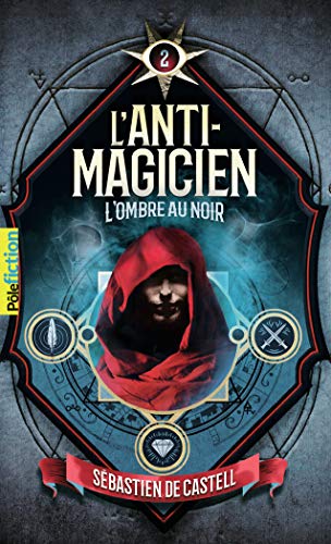 L'Anti-Magicien, 2: L'Ombre au noir von Gallimard Jeunesse