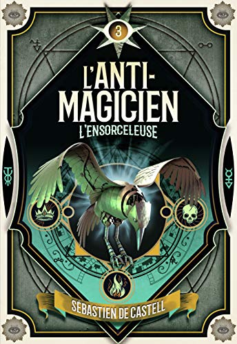 L'Anti-Magicien, 3: L'Ensorceleuse von Gallimard Jeunesse