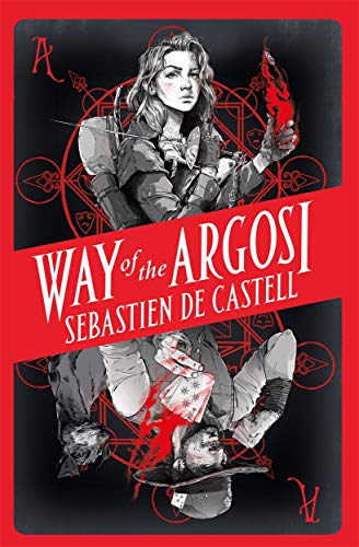 Way of the Argosi (The Spellslinger, 7) von Hot Key Books