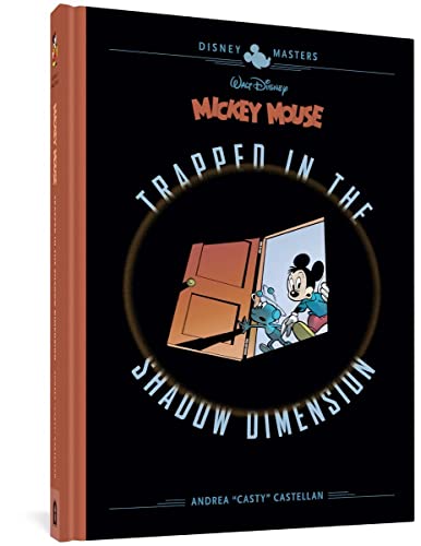 Walt Disney's Mickey Mouse: Trapped in the Shadow Realm (Disney Masters, 19) von Fantagraphics