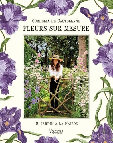Fleurs sur mesure: Du jardin à la maison von RIZZOLI FR