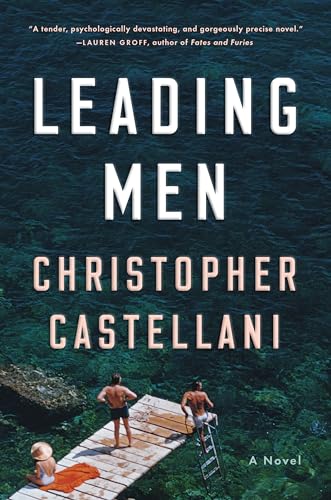 Leading Men: A Novel