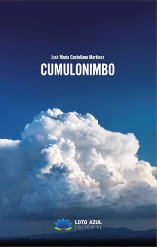 Cumulonimbo (Poesía) von Loto Azul