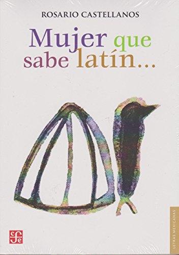 MUJER QUE SABE LATIN (Letras Mexicanans)