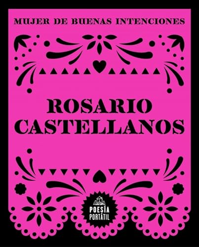 Mujer de buenas intenciones (Poesía portátil) von Random House