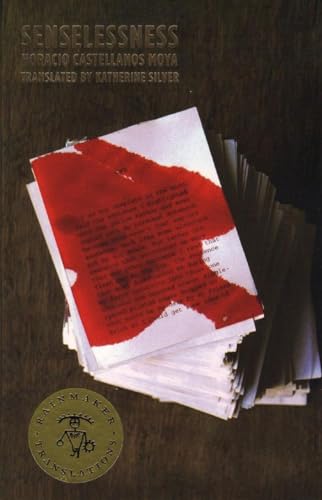 Senselessness: A Rainmaker Translation Grant Winner from the Black Mountain Institute (New Directions Paperbook)