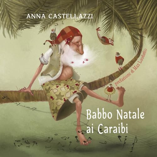 Babbo Natale ai Caraibi. Ediz. a colori (Fairie) von Rupe Mutevole
