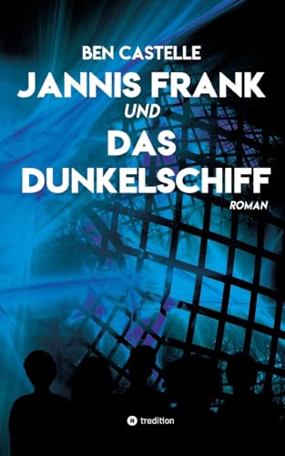 Jannis Frank und Das Dunkelschiff: DE