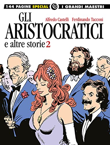 Gli aristocratici e altre storie (Vol. 2) (Gli albi della cosmo) von Editoriale Cosmo
