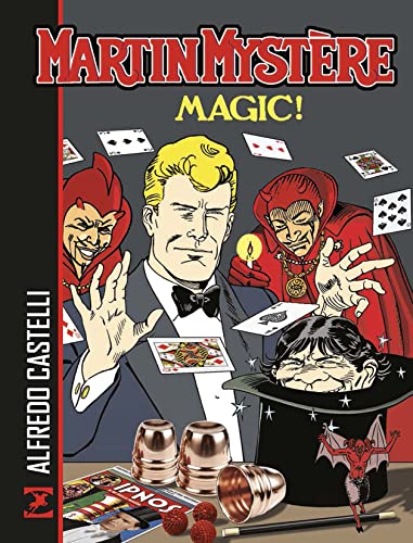 Martin Mystère. Magic! von Sergio Bonelli Editore