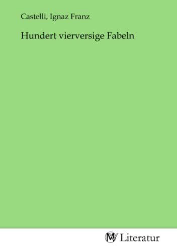 Hundert vierversige Fabeln von MV-Literatur