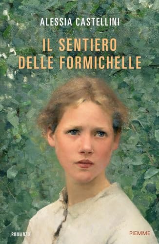 Il sentiero delle formichelle von Piemme