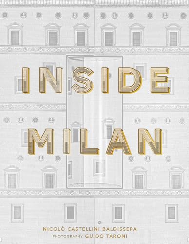 Inside Milan: Colorfully Creative Italian Interiors von Vendome Press