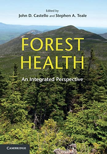 Forest Health: An Integrated Perspective Forest Health: An Integrated Perspective