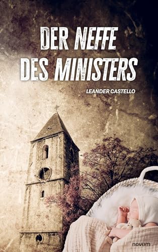Der Neffe des Ministers von novum Verlag