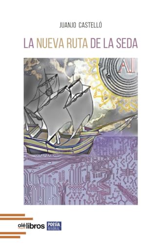 La nueva ruta de la seda (Ites, Band 179) von Olé Libros