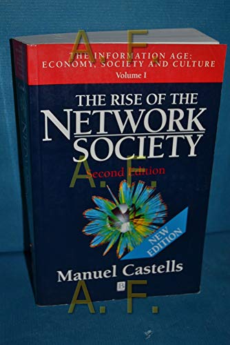 The Rise of the Network Society (Information Age, 1)