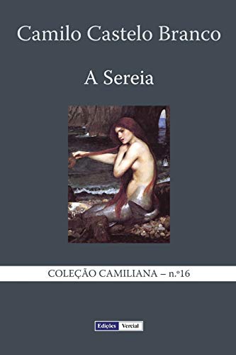 A Sereia (Coleção Camiliana, Band 16) von Createspace Independent Publishing Platform