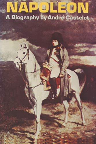 Napoleon by Andre Castelot von Ishi Press