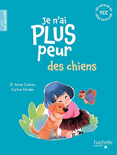 Je n'ai plus peur des chiens von HACHETTE ENFANT