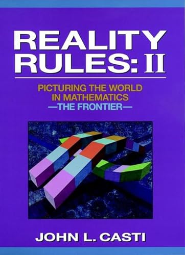 Reality Rules: Picturing the World in Mathematics--The Frontier