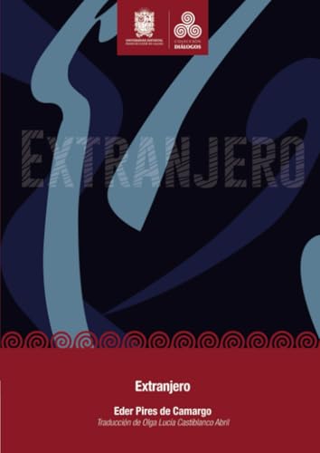 Extranjero Extranjero von Universidad Distrital Francisco José de Caldas