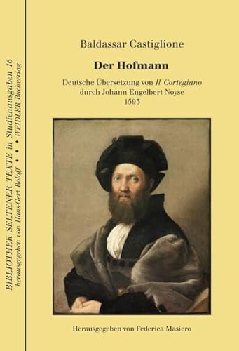 Der Hofmann (Bibliothek seltener Texte)