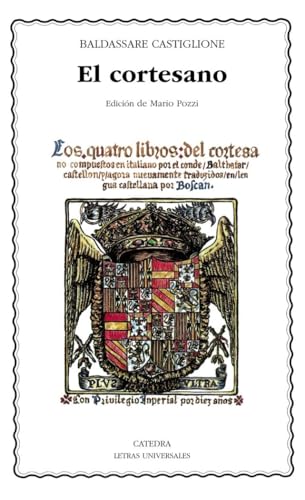 El cortesano (Letras Universales) von Ediciones CÃ¡tedra