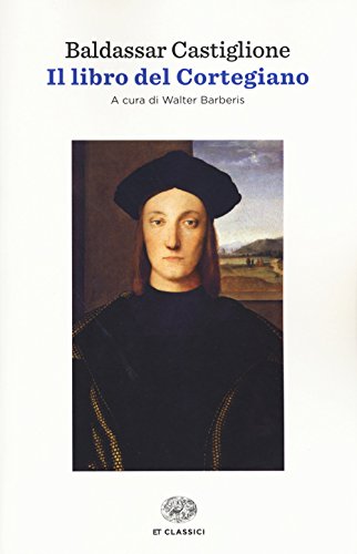 Il libro del cortegiano (Einaudi tascabili. Classici) von Einaudi
