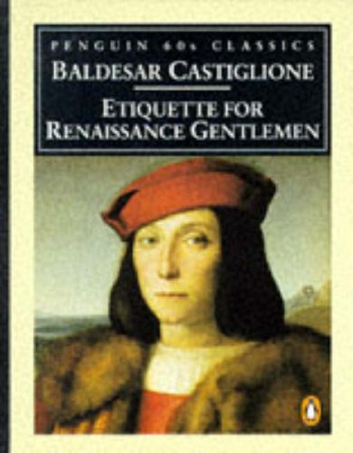 Etiquette for RNnaissance Gentlemen