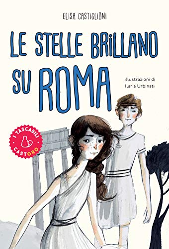 Le stelle brillano su Roma (I tascabili) von Il Castoro