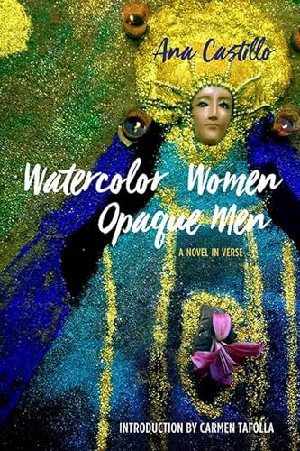 Watercolor Women Opaque Men: A Novel in Verse von Curbstone Press