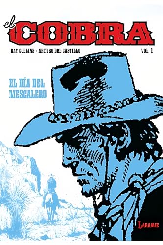 El Cobra: El día del mescalero