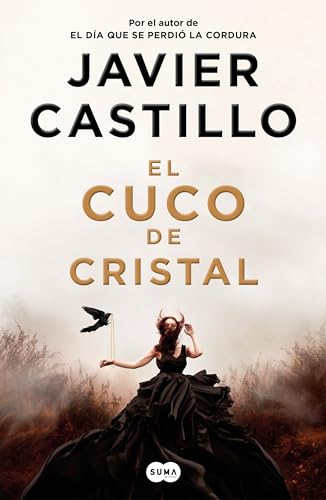 El cuco de cristal / The Crystal Cuckoo El cuco de cristal / The Crystal Cuckoo