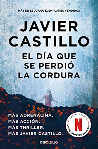 El día que se perdió la cordura / The Day Sanity was Lost (Best Seller)