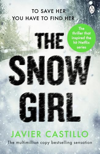 The Snow Girl: The nail-biting thriller behind the Netflix Original Series! von Michael Joseph