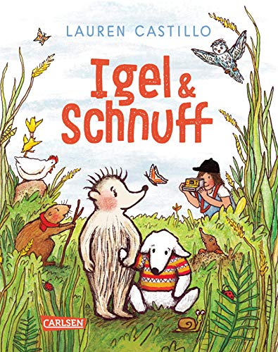 Igel und Schnuff: Ideal zum Vorlesen: eine liebevolle Tiergeschichte