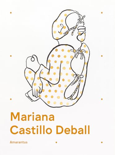 Mariana Castillo Deball. Amarantus (MUAC)