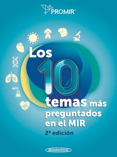 Los 10 temas más preguntados en el MIR von Editorial Médica Panamericana S.A.