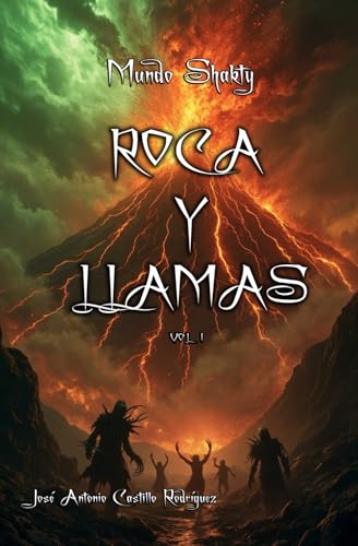 Roca y llamas: volumen 1 von Independently published