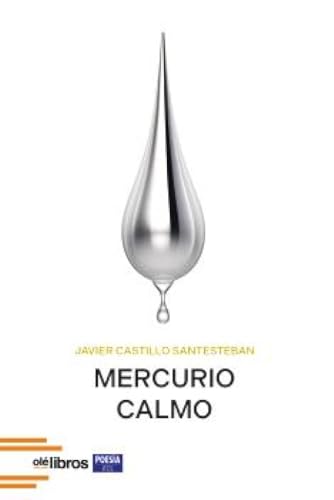 Mercurio Calmo (Ites, Band 222) von Olé Libros