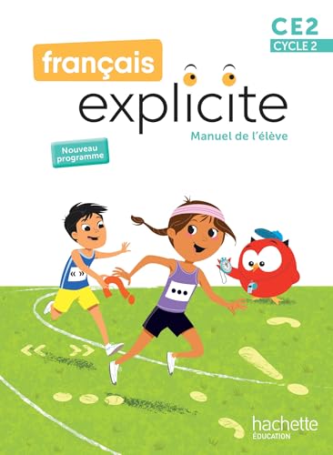 Français Explicite CE2 - Livre de l'élève - Ed. 2025: Manuel de l'élève von HACHETTE EDUC