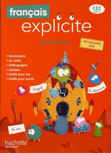 Francais explicite CE2: Manuel de l'élève von HACHETTE EDUC