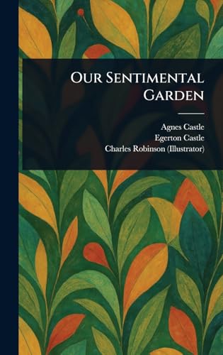 Our Sentimental Garden von Anson Street Press